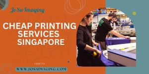 Josa Imaging: Your Go-To for Quality and Cheap Printing Services in Singapore